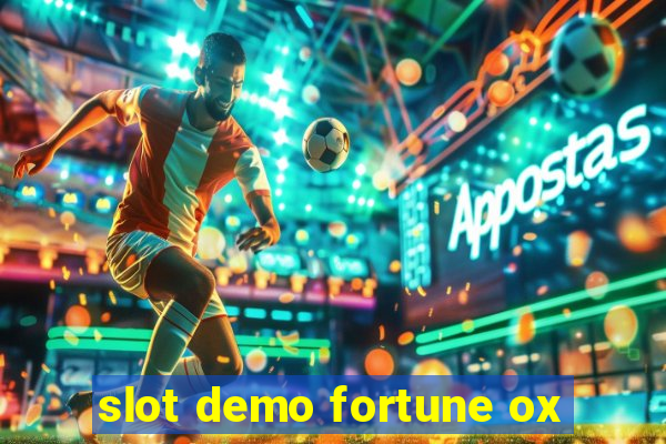 slot demo fortune ox