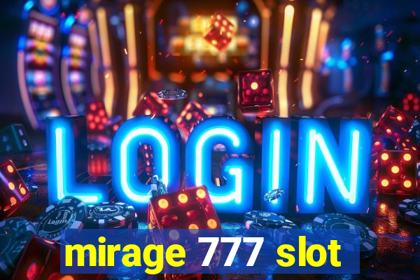 mirage 777 slot