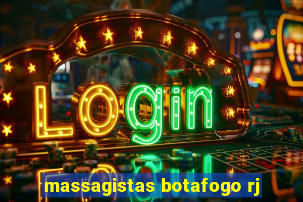 massagistas botafogo rj