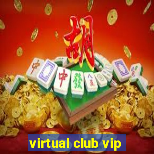 virtual club vip