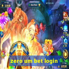 zero um bet login