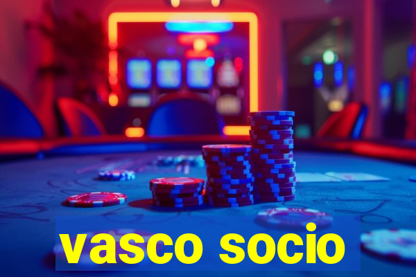 vasco socio