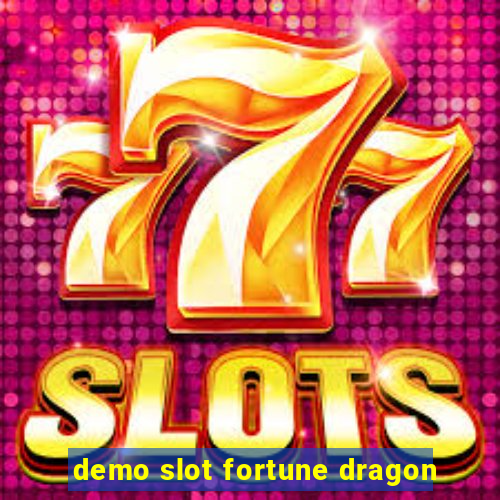 demo slot fortune dragon