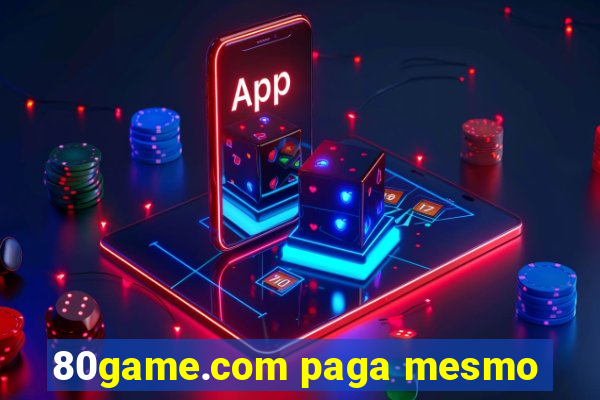 80game.com paga mesmo