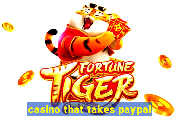 casino that takes paypal