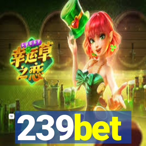 239bet