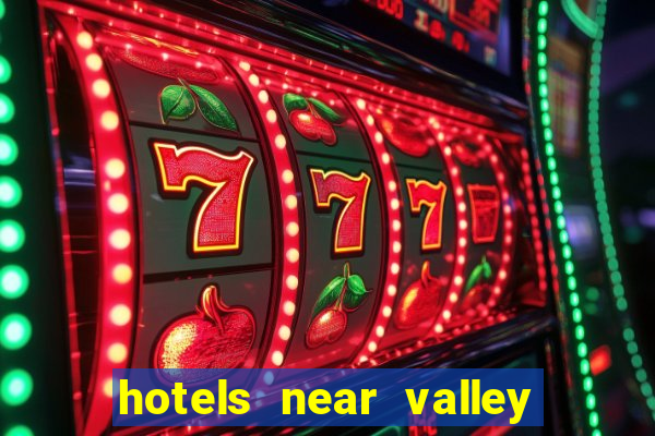 hotels near valley view casino center