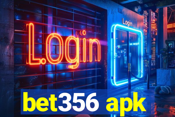 bet356 apk