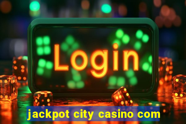 jackpot city casino com