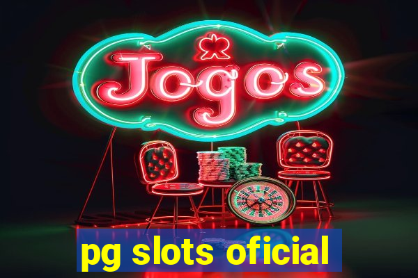 pg slots oficial