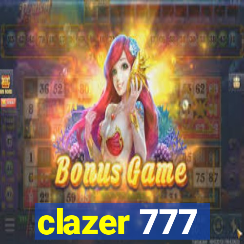 clazer 777