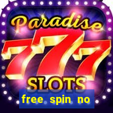 free spin no deposit casino