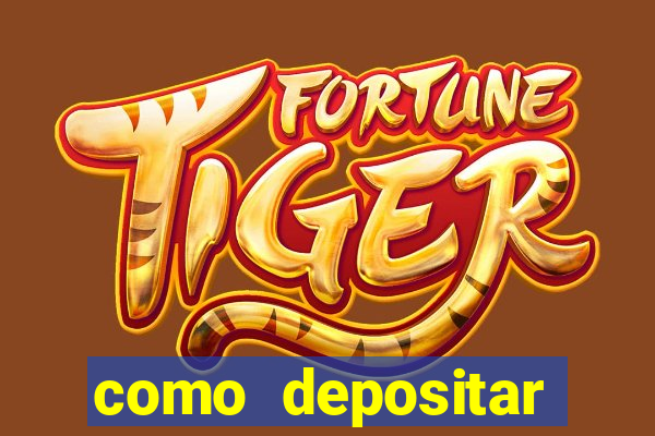 como depositar dinheiro no fortune tiger