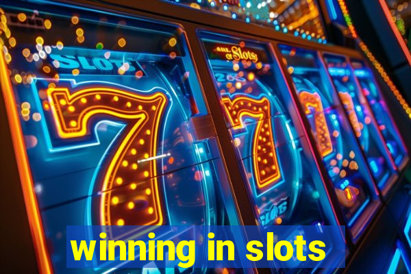 winning in slots