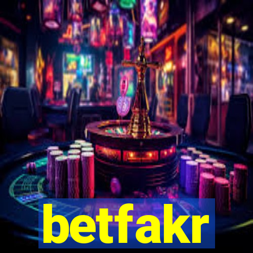 betfakr