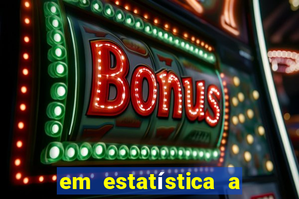 em estatística a fun??o de distribui??o acumulada é uma ferramenta