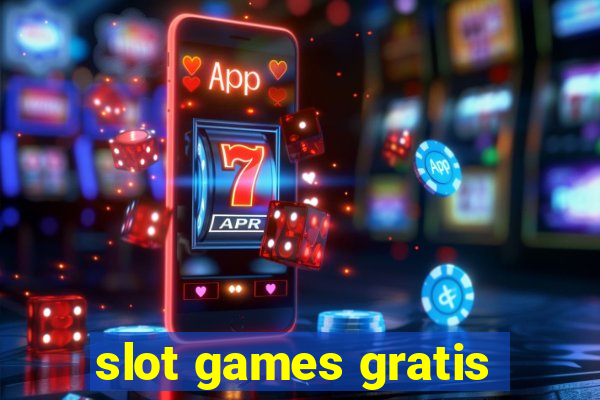 slot games gratis