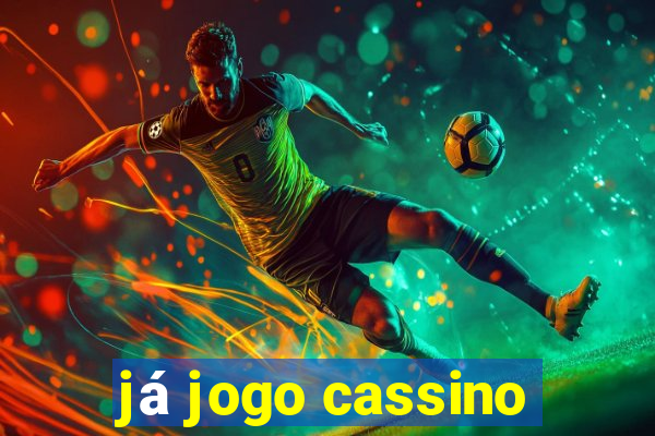 já jogo cassino