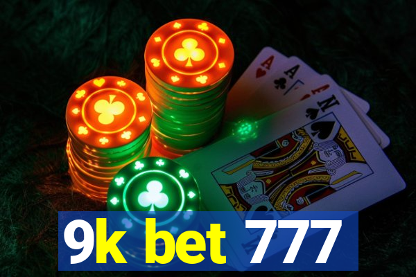 9k bet 777