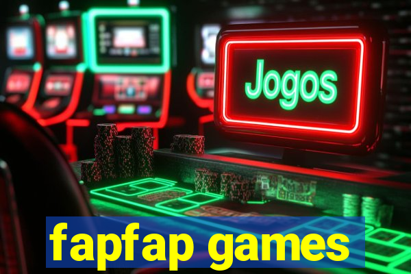 fapfap games