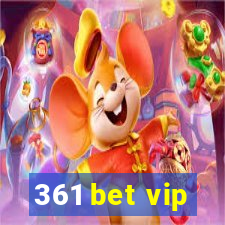 361 bet vip