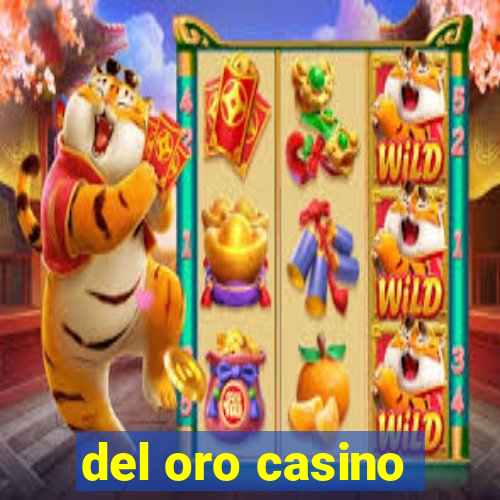 del oro casino