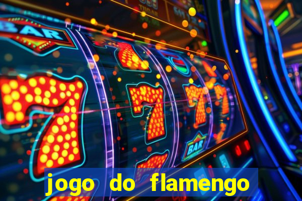 jogo do flamengo ao vivo rede canais