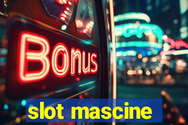 slot mascine