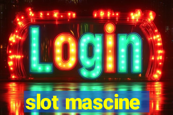 slot mascine