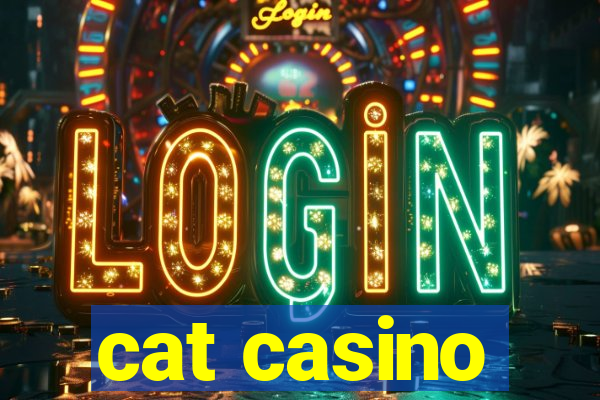 cat casino