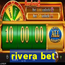 rivera bet