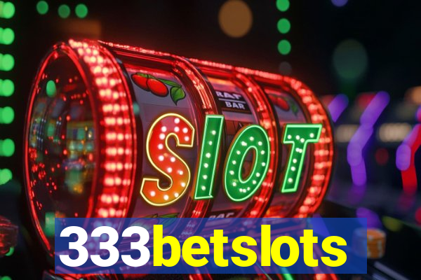 333betslots