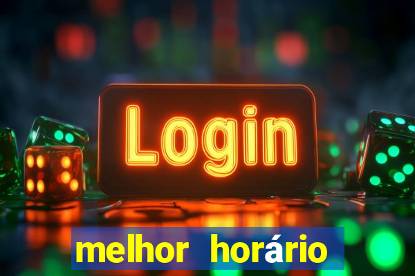 melhor horário para jogar nas plataformas