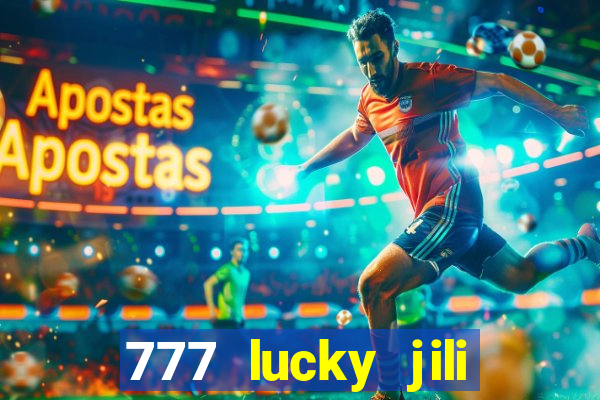 777 lucky jili slot casino