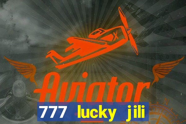 777 lucky jili slot casino