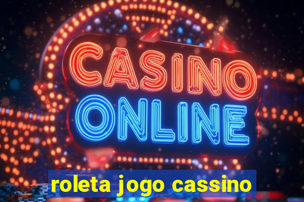 roleta jogo cassino