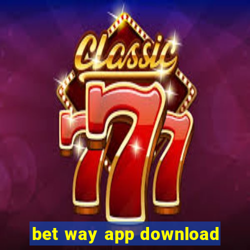 bet way app download