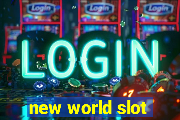 new world slot