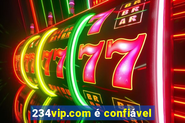 234vip.com é confiável