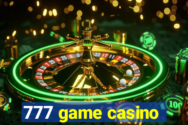 777 game casino