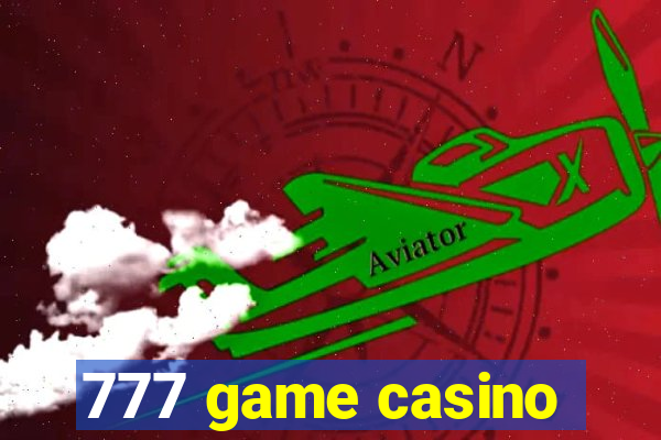 777 game casino