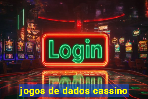 jogos de dados cassino