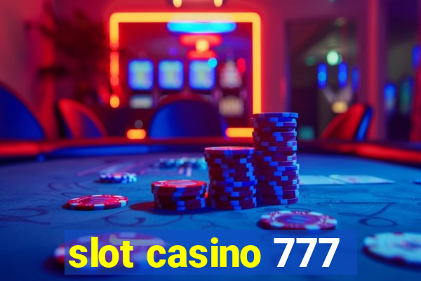 slot casino 777