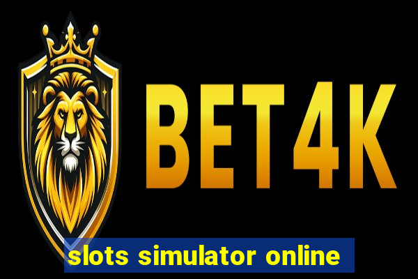 slots simulator online