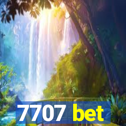 7707 bet