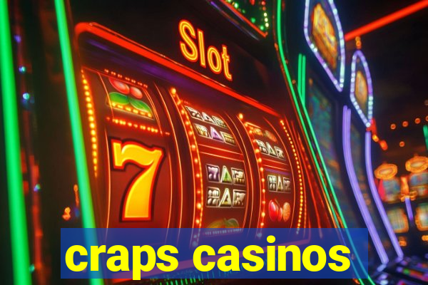 craps casinos