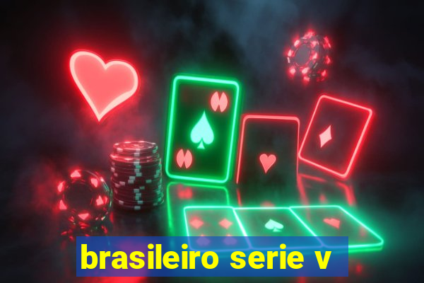 brasileiro serie v