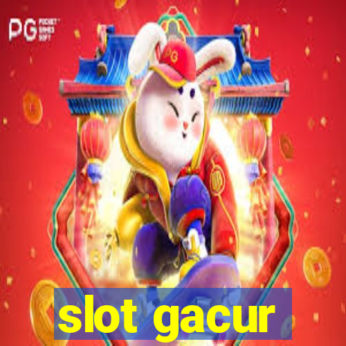 slot gacur