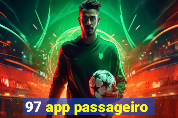 97 app passageiro