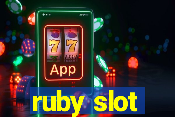 ruby slot